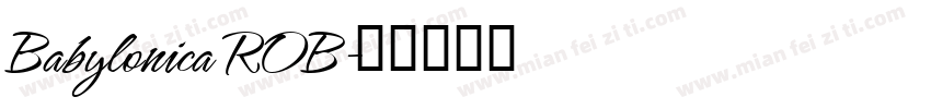 Babylonica ROB字体转换